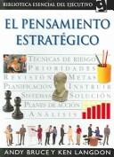 Cover of: El Pensamiento Estrategico / Strategic Thinking (Biblioteca Esencial Del Ejecutivo / Essential Executive Library)
