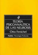 Cover of: Teoria Psicoanalitica De Las Neurosis/The Psychoanalytic Theory of Neurosis (Paidos Psicologia Profunda / Depth Psychology) by Otto Fenichel
