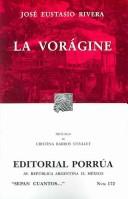 Cover of: La voragine (Sepan Cuantos) by Jose Eustasio Rivera