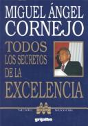 Cover of: Todos Los Secretos De LA Excelencia