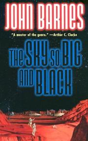 Cover of: The Sky So Big and Black (Meme Wars) by John Barnes