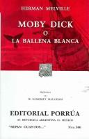 Cover of: Moby Dick o la ballena blanca/ Moby Dick  or The White Whale (Sepan Cuantos...) by Herman Melville