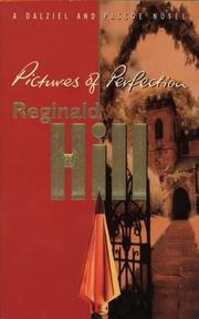 Cover of: Pictures of Perfection (Dalziel & Pascoe Novel) by Reginald Hill