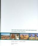 Cover of: The Old Kingdom Art and Archaeology by Miroslav Barta