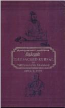 Cover of: The Sacred Kurral of Tiruvaluva Nayanar by G.U. Pope
