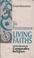 Cover of: Foundations of Living Faiths (Vol. I)