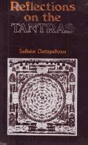 Cover of: Reflections on the Tantras by Sudhakar Chattopadhyaya