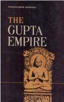 Cover of: The Gupta Empire by Radha Kumud Mookerji