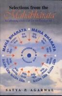 Cover of: Selections from the Mahabharata by Satya P. Agarwall