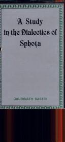 Cover of: A Study in the Dialectics of Sphota