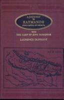 Cover of: Journey to Kathmandu by Laurence Oliphant, L. Oliphant