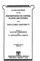 Cover of: A Collection of the Inscriptions on Copper Plates and Stones in the Nellore Districts - 3 Vols.