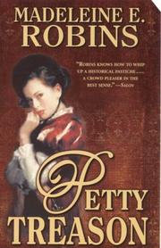 Petty Treason by Madeleine E. Robins