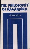 Cover of: Philosophy of Nagarjuna by Vicente Fatone