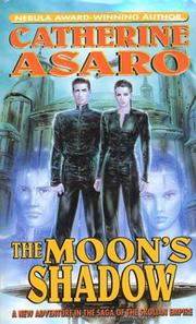 Cover of: The Moon's Shadow (The Saga of the Skolian Empire) by Catherine Asaro