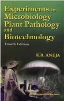 Experiments In Microbiology Plant Pathology And