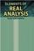 Cover of: Elements of Real Analysis