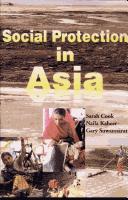 Cover of: Social Protection in Asia by Sarah Cook, Naila Kabeer, Gary Suwannarat