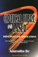 Cover of: Optical Fibre and Laser by Anuradha De