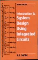 Cover of: Introduction to System Design Using Integrated Circuits