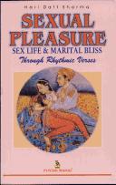 Sexual Pleasure Sex Life & Marital Bliss Through Rhythmic Verses by Hari Datt Sharma