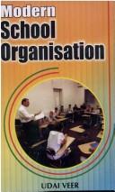 Cover of: Modern School Organisation