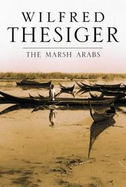 Cover of: The Marsh Arabs by Wilfred Thesiger