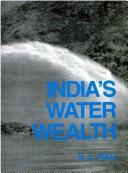 Cover of: India's Water Wealth by K.L. Rao