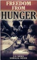 Cover of: Freedom from hunger | S. N. Misra