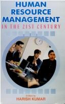 Cover of: Human Resource Management in the 21st Century ; Profiles and Perspectives