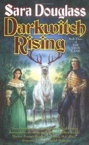 Darkwitch rising by Sara Douglass