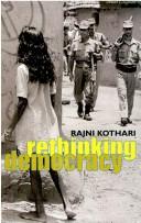 Cover of: Rethinking Democracy by Rajni Kothari