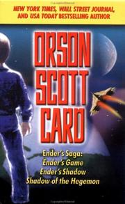 Ender's Saga (Ender's Game / Ender's Shadow / Shadow of the Hegemon) by Orson Scott Card