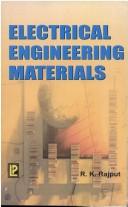 Cover of: Electrical Engineering Materials by R.K. Rajput