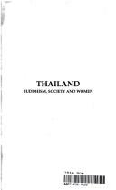 Cover of: Thailand: Buddhism, Society and Women