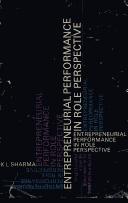 Cover of: Entrepreneurial Performance in Role Perspective by Sharma Krishan Lal