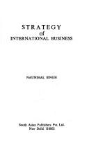 Cover of: STRATEGY OF INTERNATIONAL BUSINESS