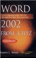 Word 2002 from A to Z by Stephen L. Nelson