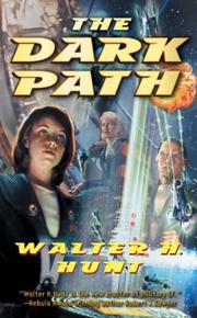 Cover of: The Dark Path (Dark Wing) by Walter H. Hunt
