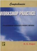 Cover of: Comprehensive Workshop Practice by R.K. Rajput