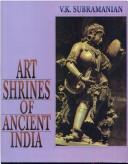 Cover of: Art Shrines of Ancient India