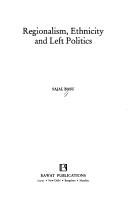 Cover of: Regionalism, Ethnicity and Left Poltiics India