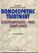 Cover of: Homoeopathic Treatment Systematised and Simplified by A.C. Dutta