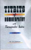 Cover of: Tit-bits of Homoeopathy by T.P. Chatterjee