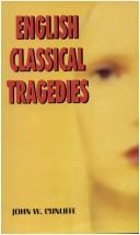 Cover of: English Classical Tragedies