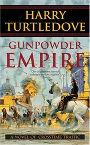 Cover of: Gunpowder Empire (Crosstime Traffic) by Harry Turtledove
