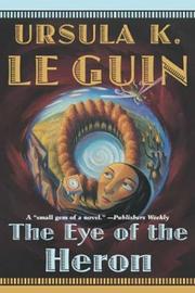 Cover of: The Eye of the Heron by Ursula K. Le Guin