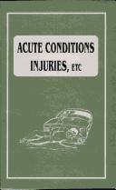Cover of: Acute Conditions, Injuries, Etc