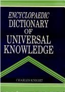 Cover of: Encyclopaedic Dictionary of Universal Knowledge
