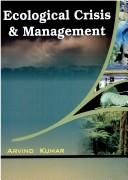 Cover of: Ecological Crisis and Management